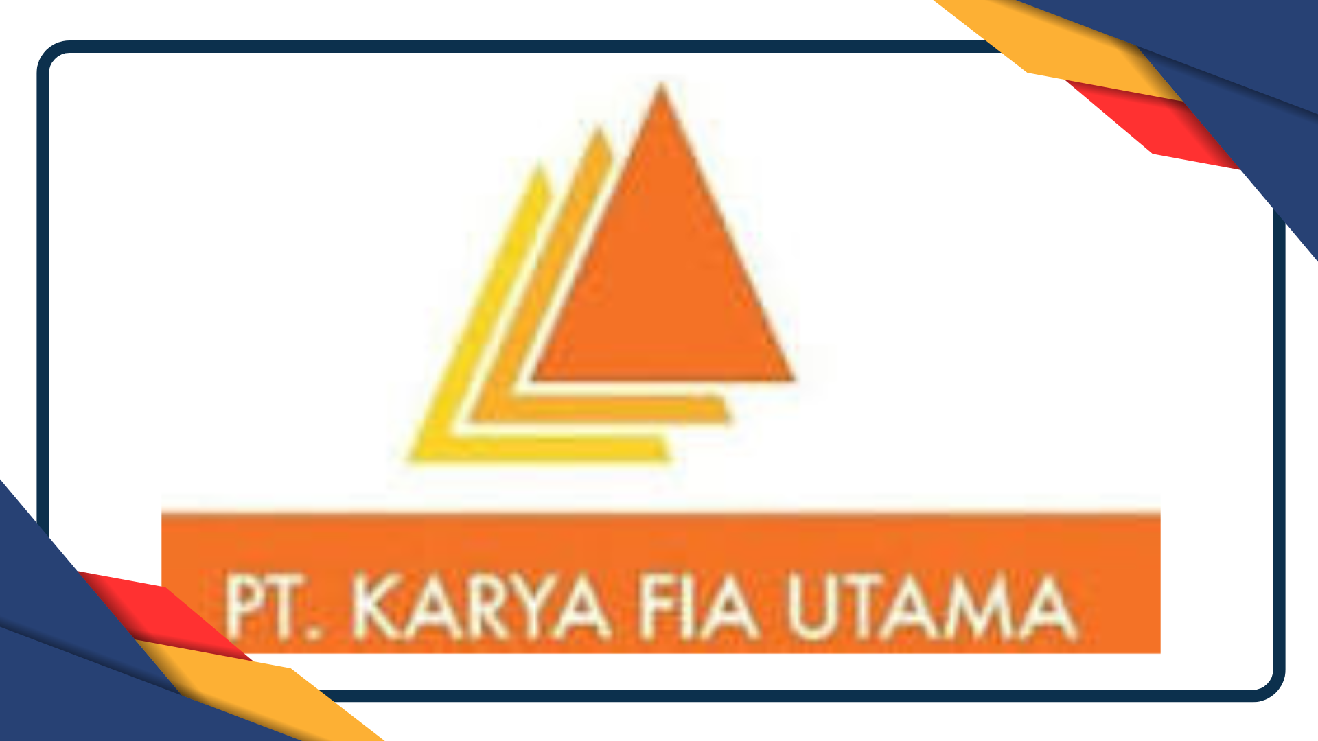 PT. Karya Fia Utama